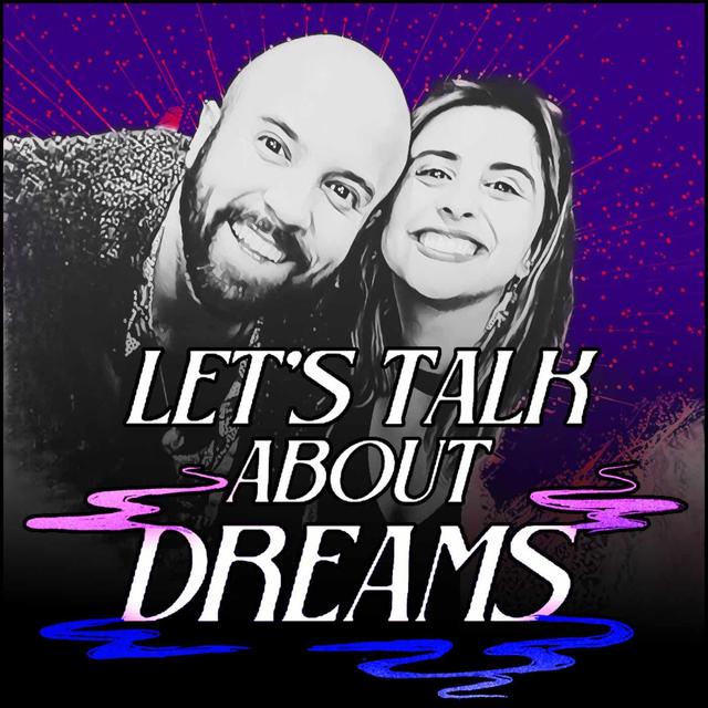 Let’s Talk About Dreams - LTADreams - podcast cover