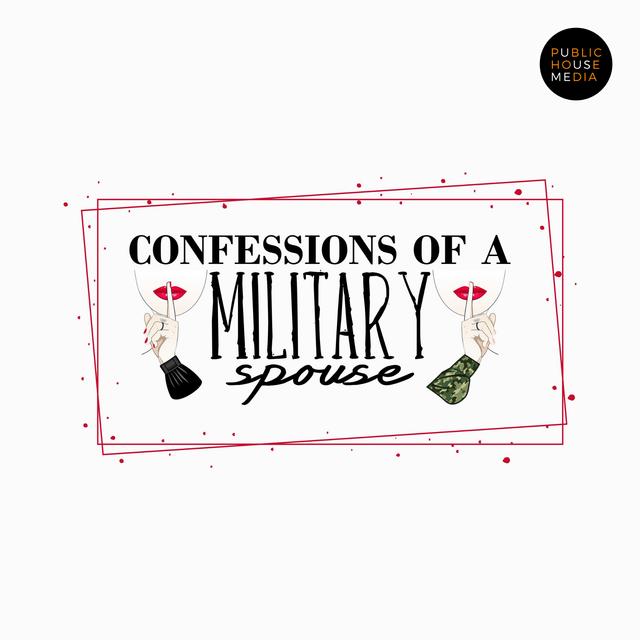 Confessions of a Military Spouse - podcast cover