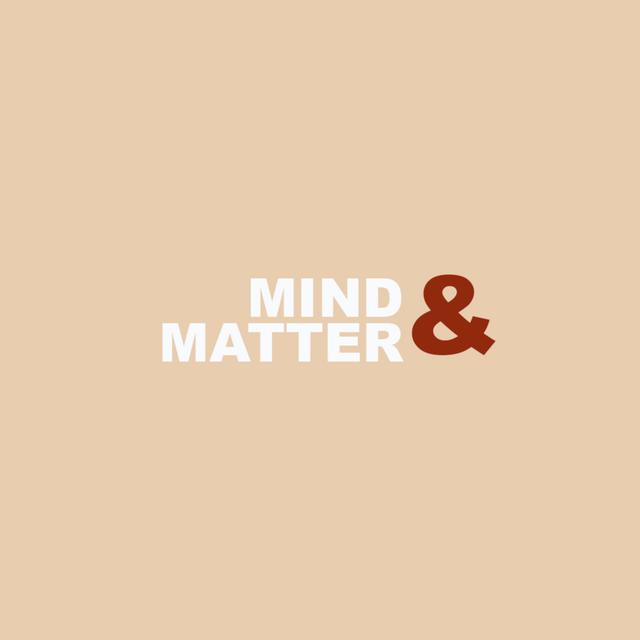 Mind & Matter - podcast cover