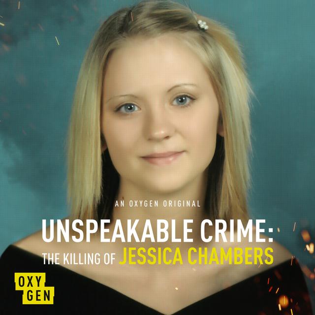 Unspeakable Crime: The Killing of Jessica Chambers - podcast cover