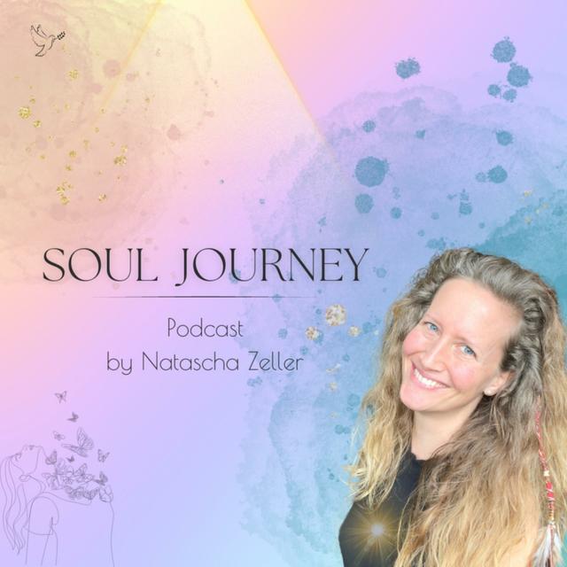 Soul Journey by Natascha Zeller - podcast cover