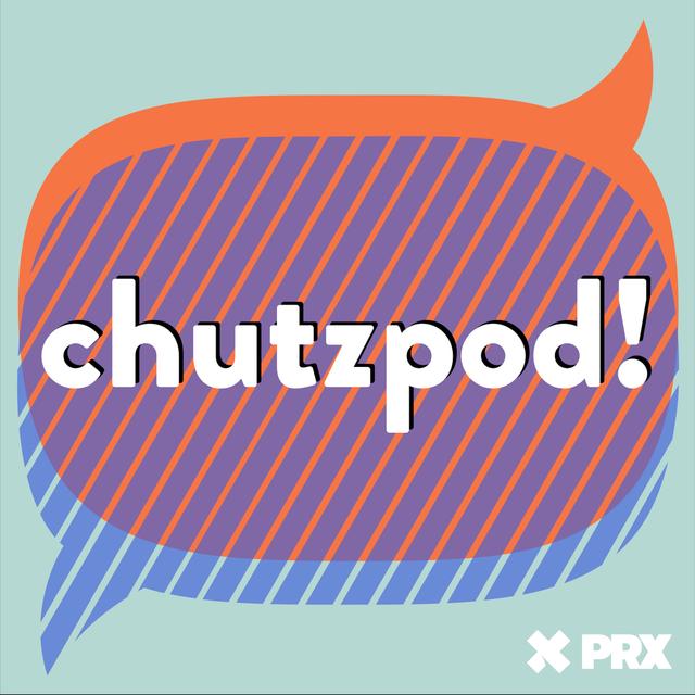 Chutzpod! - podcast cover