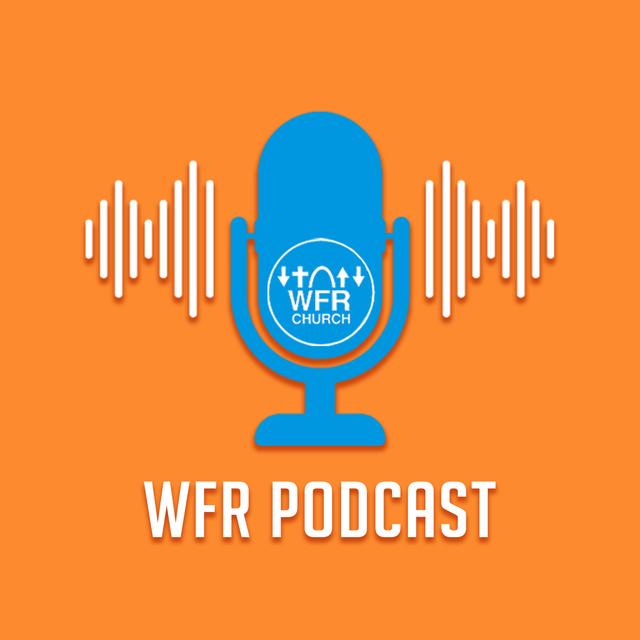 WFR Podcast - podcast cover