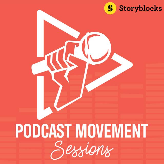 Podcast Movement Sessions - podcast cover