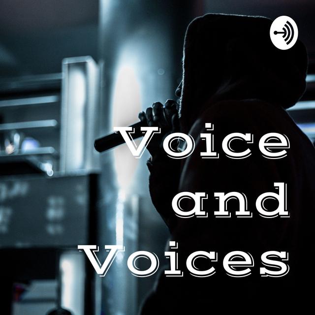 Voice and Voices - podcast cover