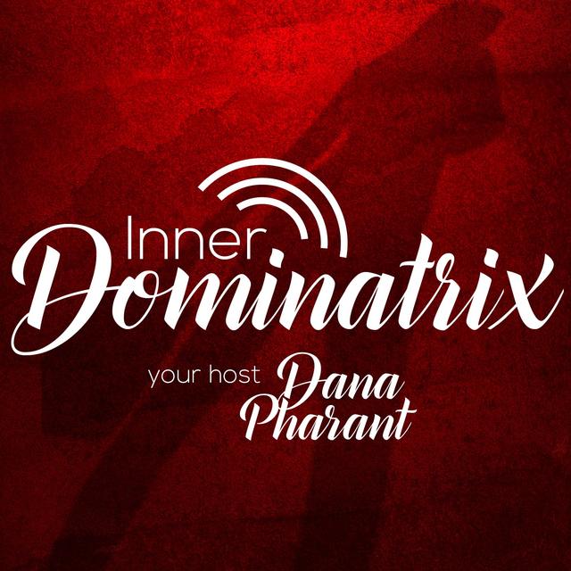 Inner Dominatrix - podcast cover