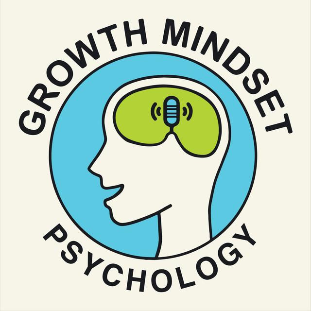 Growth Mindset Psychology: The Science of Self-Improvement - podcast cover