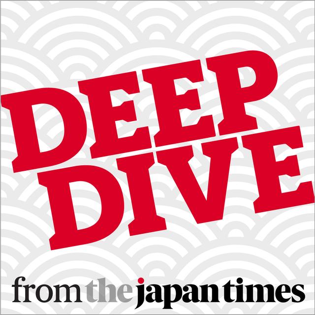 Deep Dive from The Japan Times - podcast cover