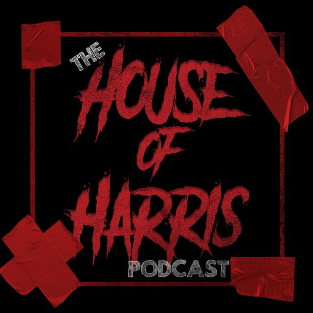 The House of Harris - podcast cover
