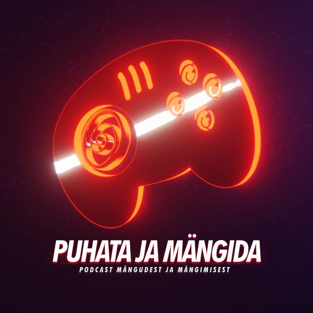 Puhata ja mängida - podcast cover