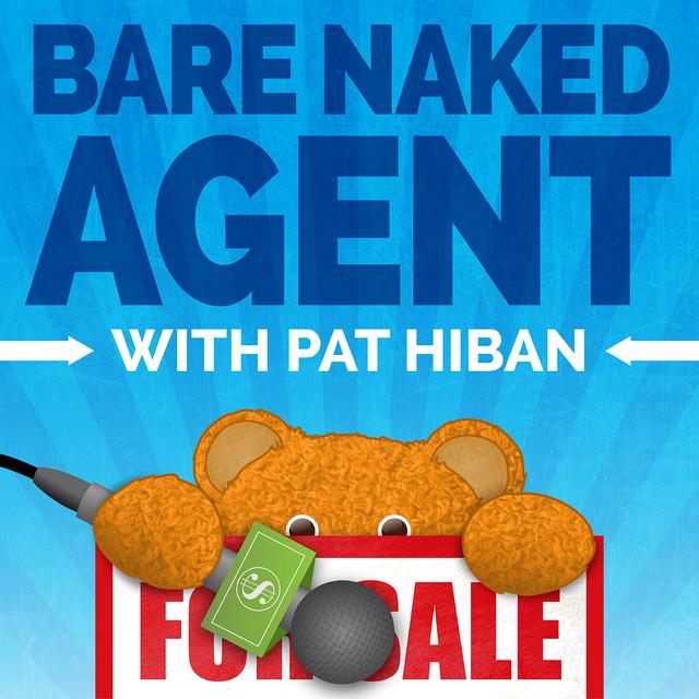 Bare Naked Agent- Selling Homes Today- Timely Topics!!! - podcast cover