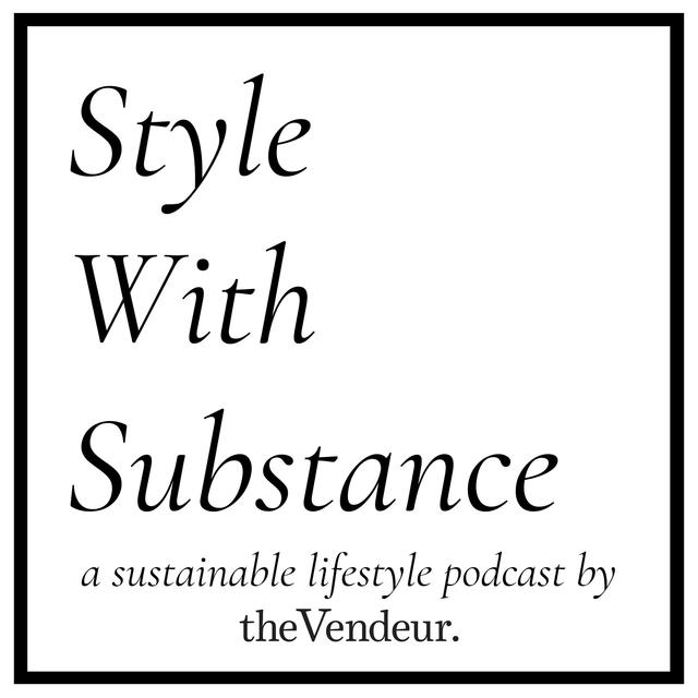 Style With Substance - podcast cover