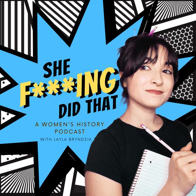 She F***ing Did That - podcast cover