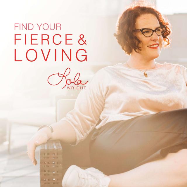 Find Your Fierce & Loving - podcast cover