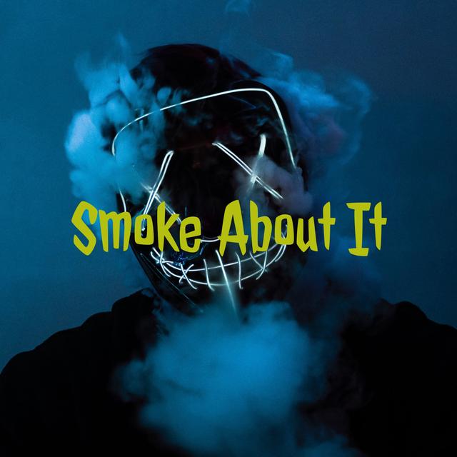 Smoke About It - podcast cover