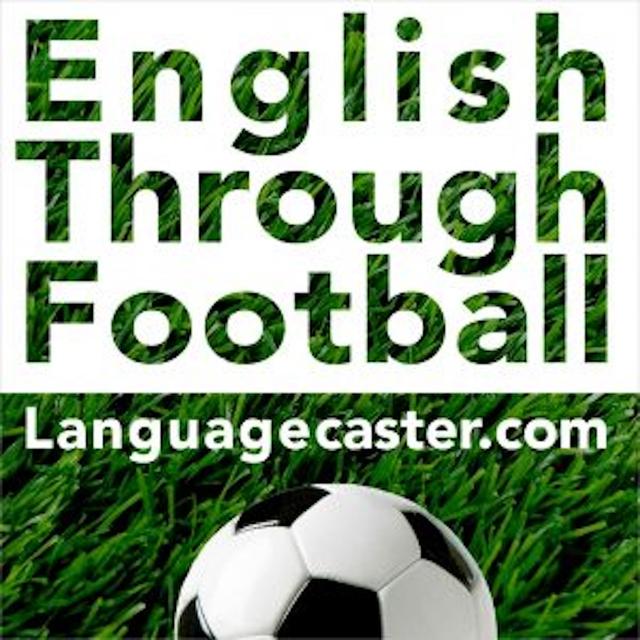 Learn English Through Football - podcast cover
