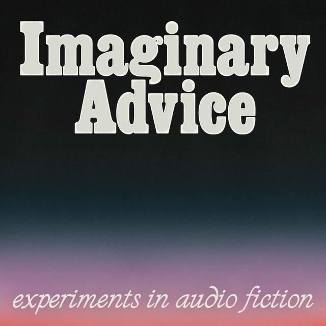Imaginary Advice - podcast cover
