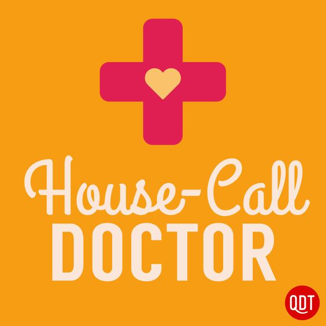 The House Call Doctor's Quick and Dirty Tips for Taking Charge of Your Health - podcast cover