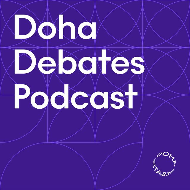 Doha Debates Podcast - podcast cover