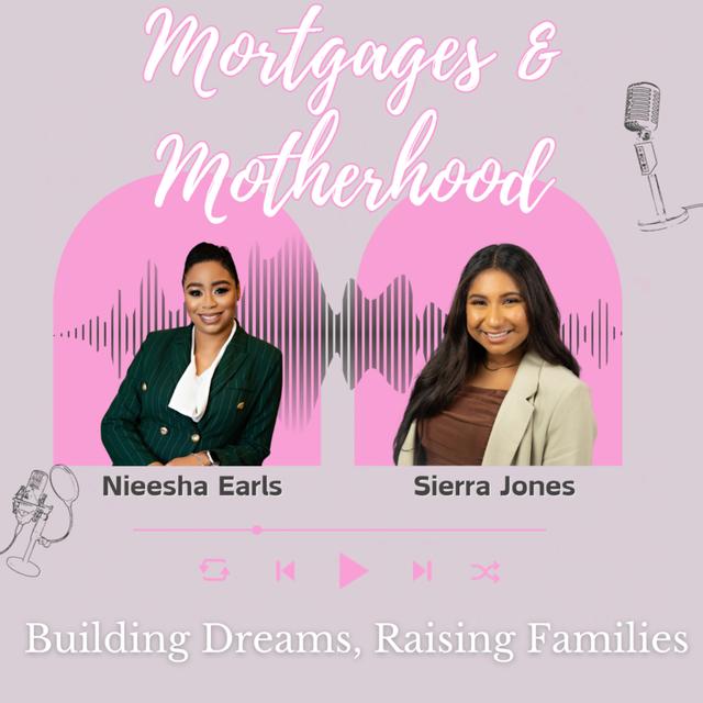 Mortgages and Motherhood - podcast cover