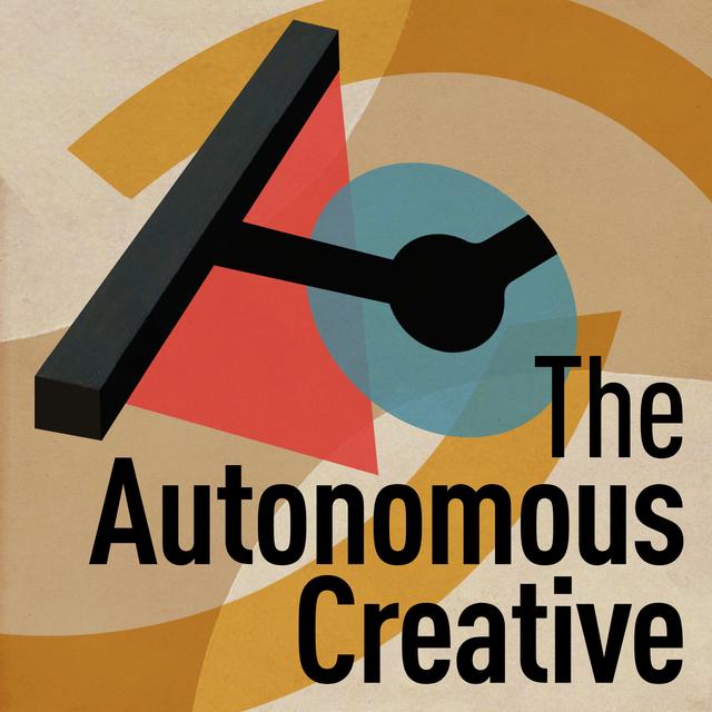 The Autonomous Creative - podcast cover