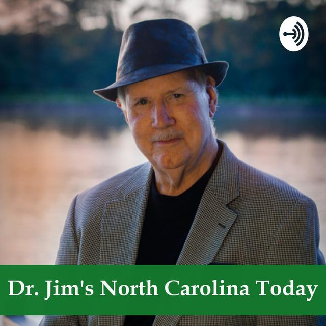 Dr. Jim's North Carolina Today - podcast cover
