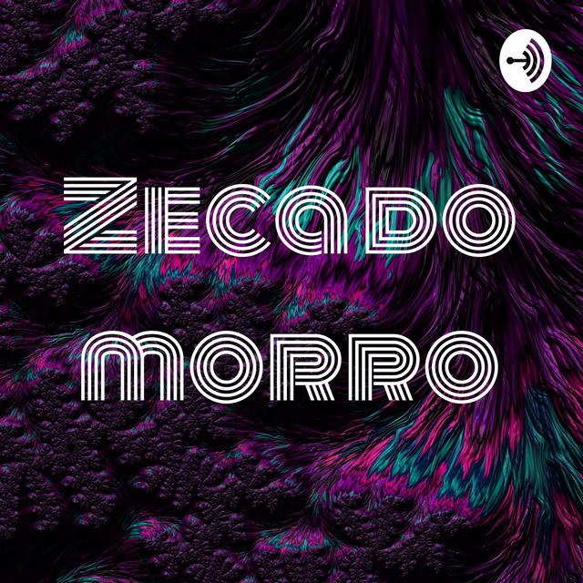 Zeca do morro - podcast cover