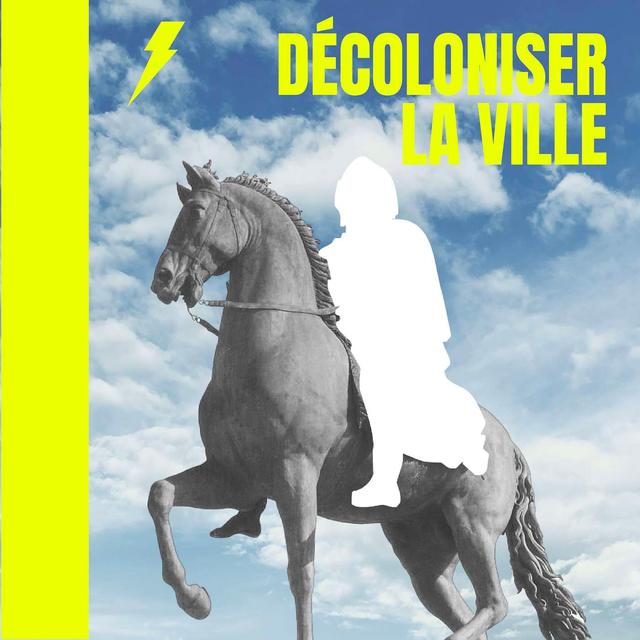 Décoloniser la ville - podcast cover