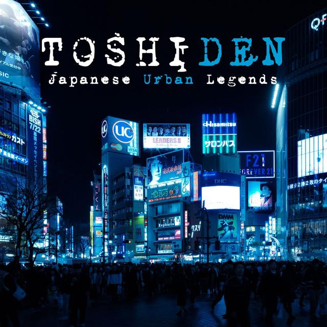 Toshiden: Exploring Japanese Urban Legends - podcast cover