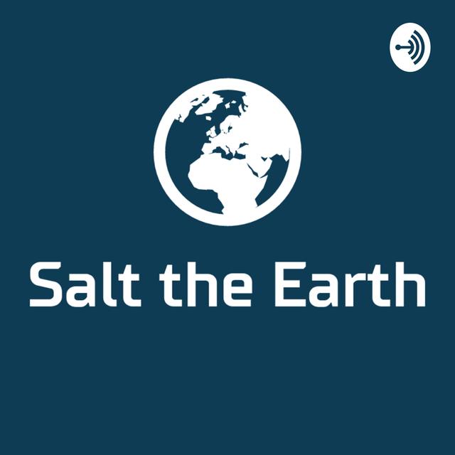 Salt The Earth - podcast cover