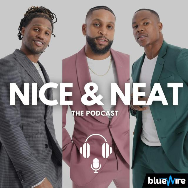 Nice & Neat The Podcast - podcast cover