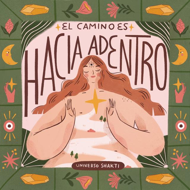 El Camino es Hacia Adentro ® - podcast cover