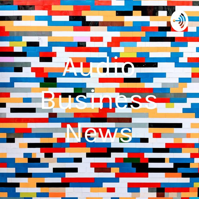 Audio Business News - podcast cover