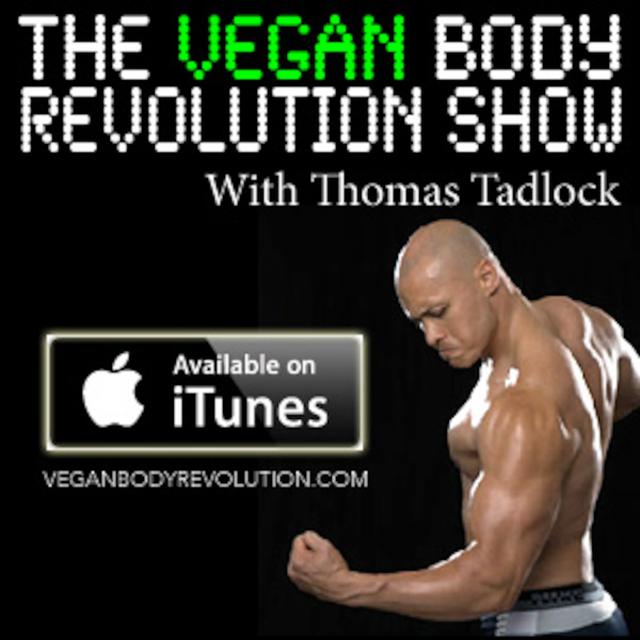 The Vegan Body Revolution Show - podcast cover