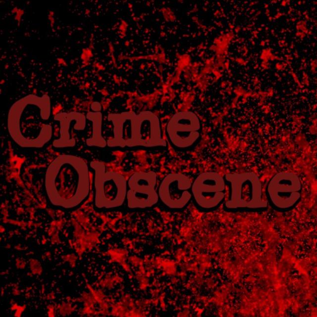 Crime Obscene - podcast cover