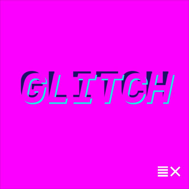 Glitch Podcast - podcast cover