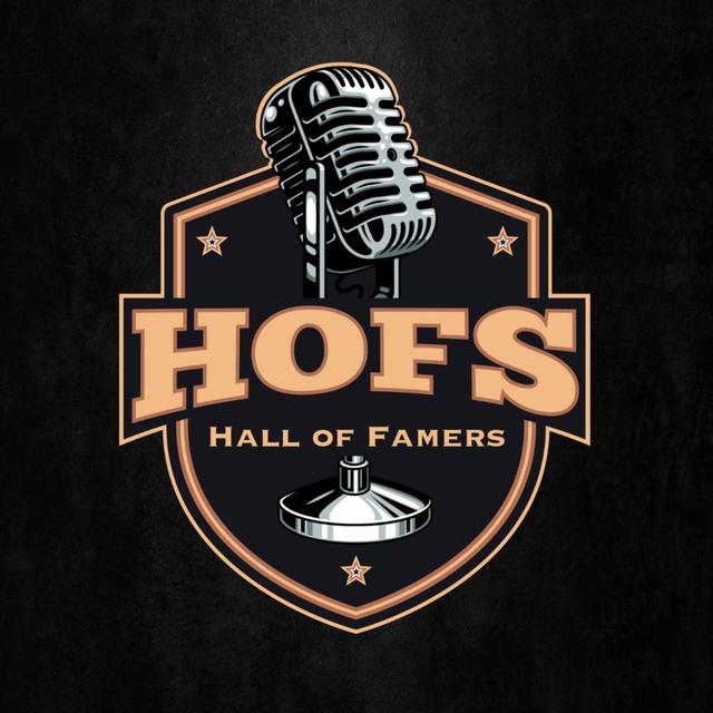 HOFs The Podcast - podcast cover
