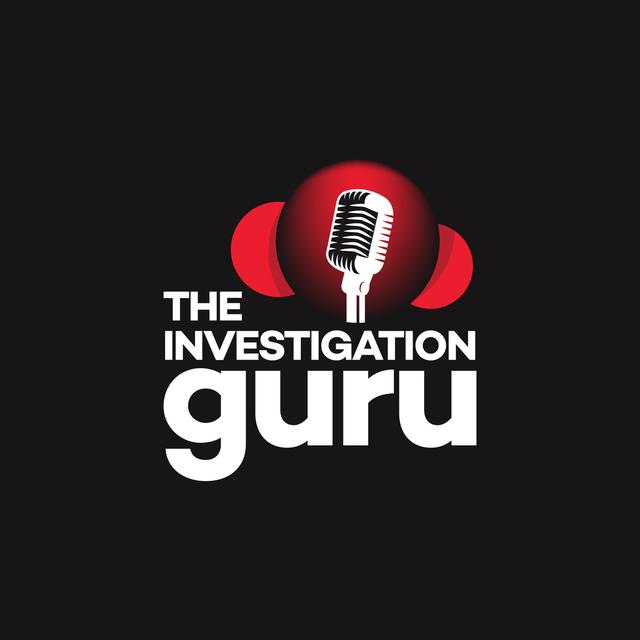 The Investigation Guru - podcast cover