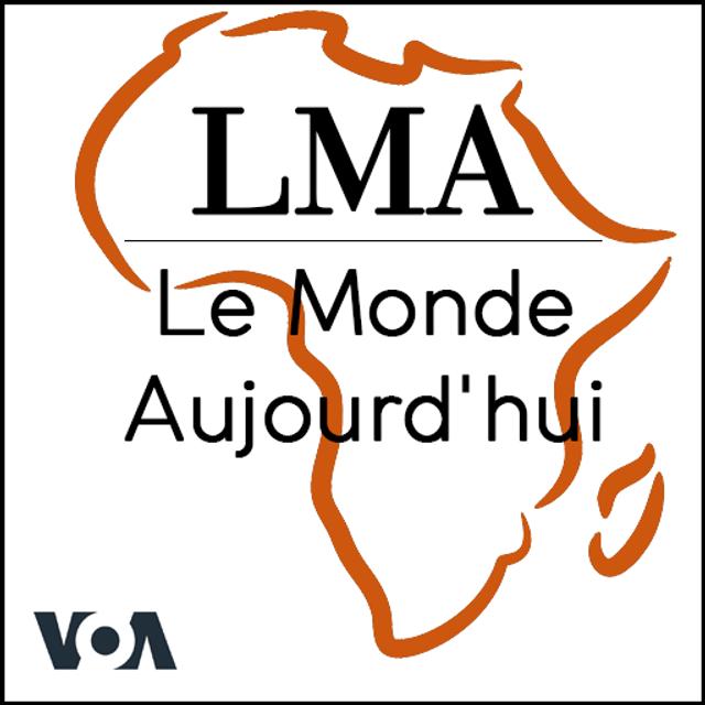 LMA - Le Monde Aujourd’hui 05h30 TU - Voix de l'Amérique - podcast cover