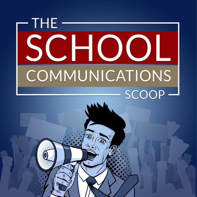 School Communications Scoop - podcast cover