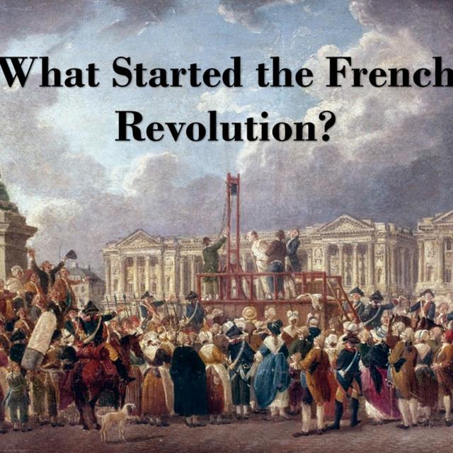 Why Did The French Revolution Start? (In Six Minutes!) - podcast cover