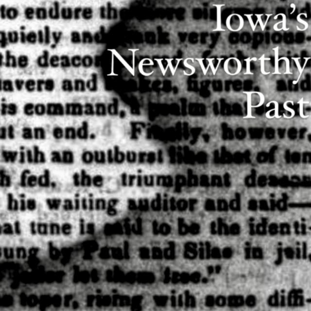 Iowa's Newsworthy Past - podcast cover