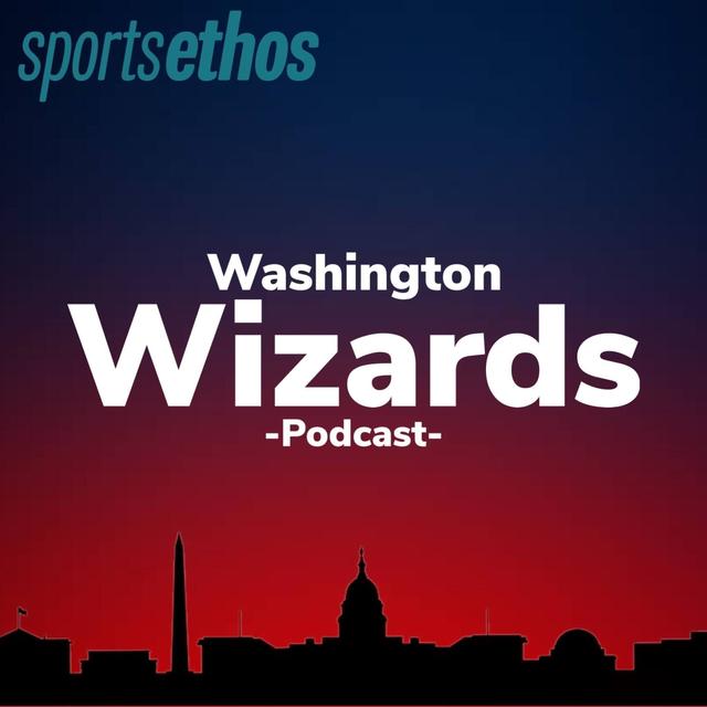 The SportsEthos Washington Wizards Podcast - podcast cover