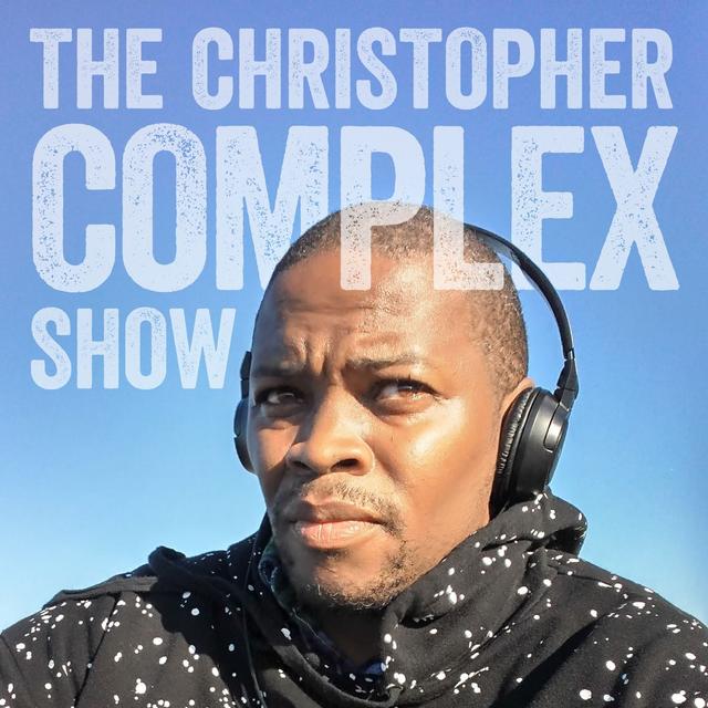 The Christopher Complex Show - podcast cover