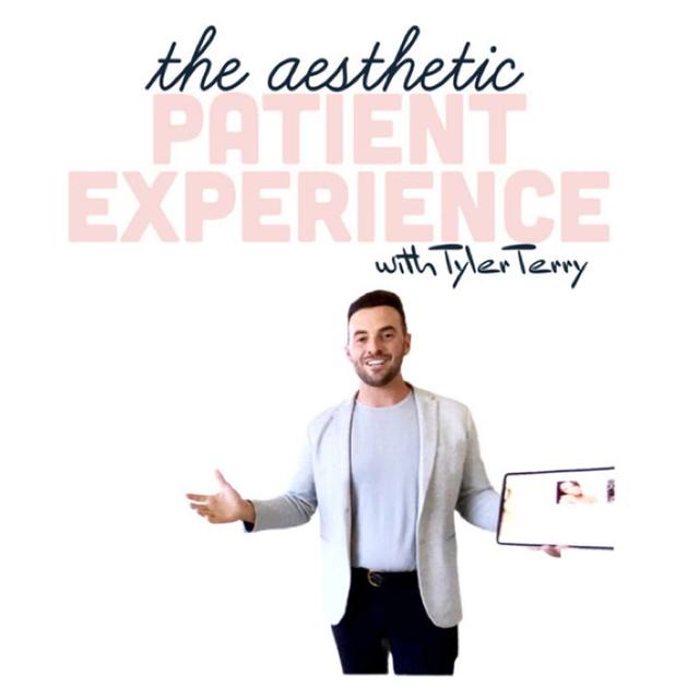 The Aesthetic Patient Experience - podcast cover