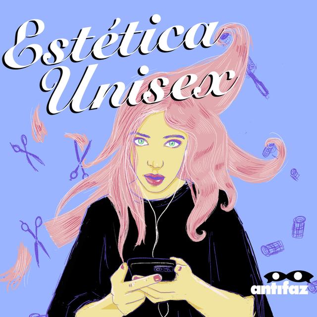 Estética Unisex - podcast cover