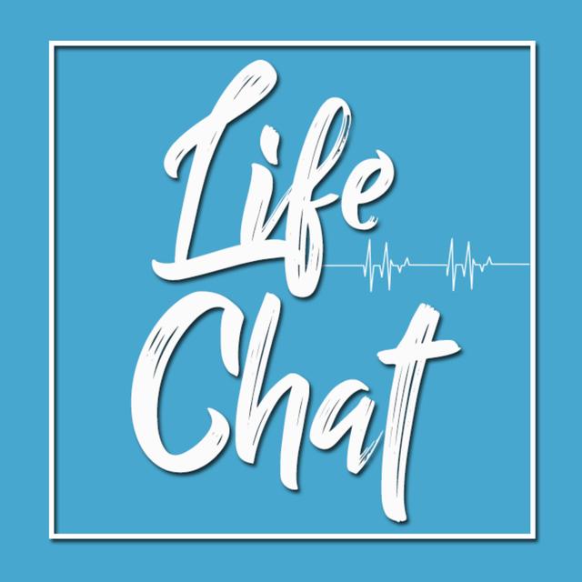 Life Chat - podcast cover