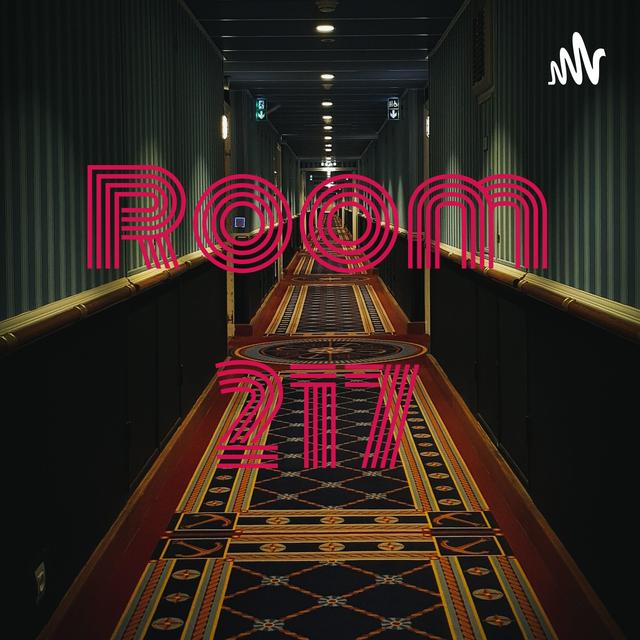 Room 217 - podcast cover