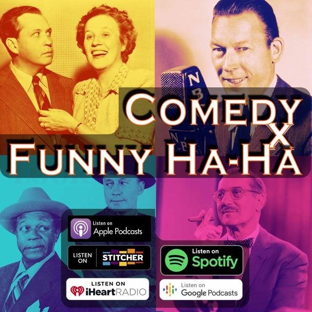 Comedy x Funny Ha Ha - podcast cover