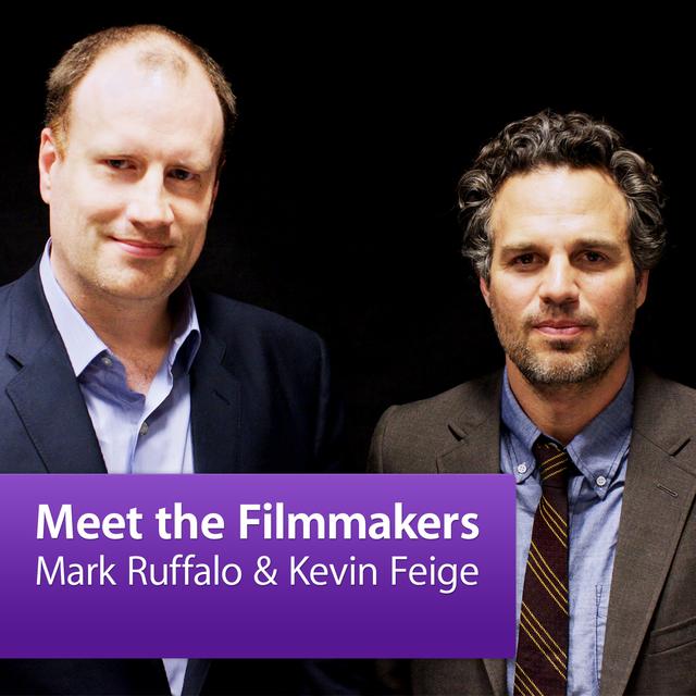 Mark Ruffalo and Kevin Feige: Meet the Filmmakers - podcast cover